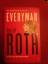 Philip Roth: Everyman