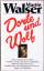 Martin Walser: Dorle und Wolf