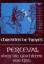 Chrétien de Troyes: Perceval, oder die G