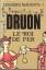 Maurice Druon: Les rois maudits. I. Le R