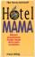 Elke Herms-Bohnhoff: Hotel Mama