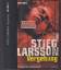 Stieg Larsson: Stieg Larsson ***VERGEBUN