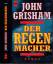 John Grisham: John Grisham ***DER REGENM