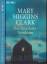 Higgins Clark, Mary: Mary Higgins Clark 