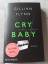 Gillian Flynn: Cry Baby - Scharfe Schnit