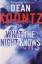 Dean Koontz: What the Night Knows Dean Koontz: What the Night Knows