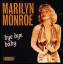 Marilyn Monroe: Bye Bye Baby