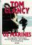 US Marines. Die legendäre Elitetruppe. Ihre Ausstattung - Ihre Aufgaben - Ihre Ausrüstung - Clancy, Tom