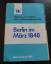 Demps, Laurenz (Hrsg.): Berlin im März 1