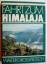 Walter Grosspietsch: Fahrt zum Himalaja