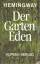 Ernest Hemingway: Der Garten Eden