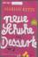 Marian Keyes: Neue Schuhe zum Dessert