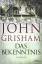 John Grisham: Das Bekenntnis