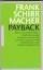 Frank Schirrmacher: Payback - Warum wir 