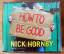 How to be good - Nick Hornby