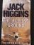 The Killing Ground (Sean Dillon Series, Book 14) - Higgins, Jack