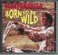 Steppenwolf: Born To Be Wild - von Stepp