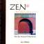 Zen für die Gelassenheit - Von der inneren Erkenntnis - Autorenteam mit Gabriele Gerner (Fotografien)