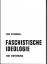 Zeev Sternhell: Faschistische Ideologie