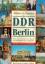 Mitten in Europa: Die DDR und Berlin - E