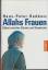 Hans-Peter Raddatz: Allahs Frauen - Djih