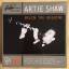 Artie Shaw: Begin The Beguine 1909-2004 