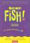 Noch mehr FISH! - Die unbegrenzten Einsatzmöglichkeiten eines ungewöhnlich erfolgreichen Motivationsbuches - Lundin, Stephen C.; Paul, Harry; Christensen, John