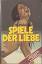 Harkel, R L: Spiele der Liebe