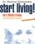 Manfred Winterheller: start living! das 