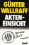 Günter Wallraff: Akteneinsicht