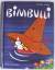 Lobe, Mira/Weigel, Susi: Bimbulli Lobe, Mira/Weigel, Susi: Bimbulli