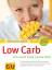 Marion Grillparzer: Low carb. Die neue G