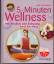 Jane Alexander: 5-Minuten-Wellness