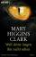 Higgins Clark, Mary: Weil deine Augen ih