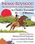 Indian Boyhood: The True Story of a Sioux Upbringing - Michael Oren Fitzgerald (Herausgeber), Charles Alexander Eastman (Autor), Heidi M. Rasch (Illustrator)