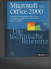 Microsoft Office 2000 - Die technische R