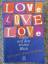 Sylvia Sprenger: Love Love Love - Liebe 