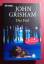 John Grisham: Das Fest (Roman)