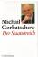 Michael Gorbatschow: Der Staatsstreich