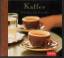 Gerlach, Senta; Gerlach, Wulf: Kaffee