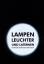 Ulrike Wirtler: Lampen, Leuchter & Later