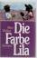 Alice Walker: Die Farbe Lila