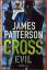 James Patterson: Evil. Alex Cross. Thril