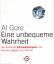 Al Gore: Eine unbequeme Wahrheit. Die dr