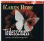 Karen Rose: Todesschuss  ungekürtzte Les