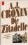 Cronin, A J: Die Zitadelle