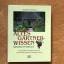 Richberg, Inga M: Altes Gärtnerwissen wi