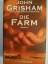 John Grisham: Die Farm