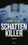 Mirko Zilahy: Schattenkiller