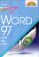 Walter Schwabe: Word 97 - leicht, klar, 